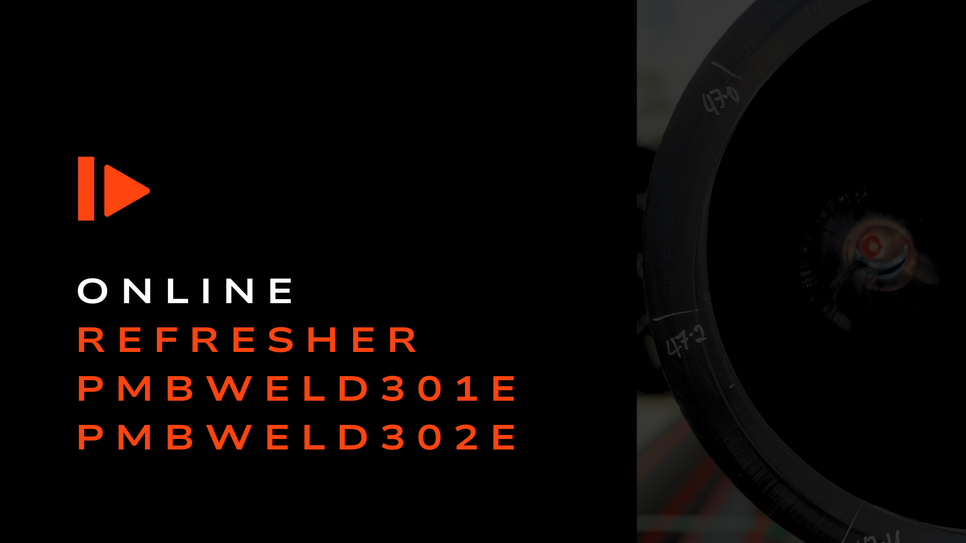 PMBWELD301E + PMBWELD302E - ONLINE REFRESHER