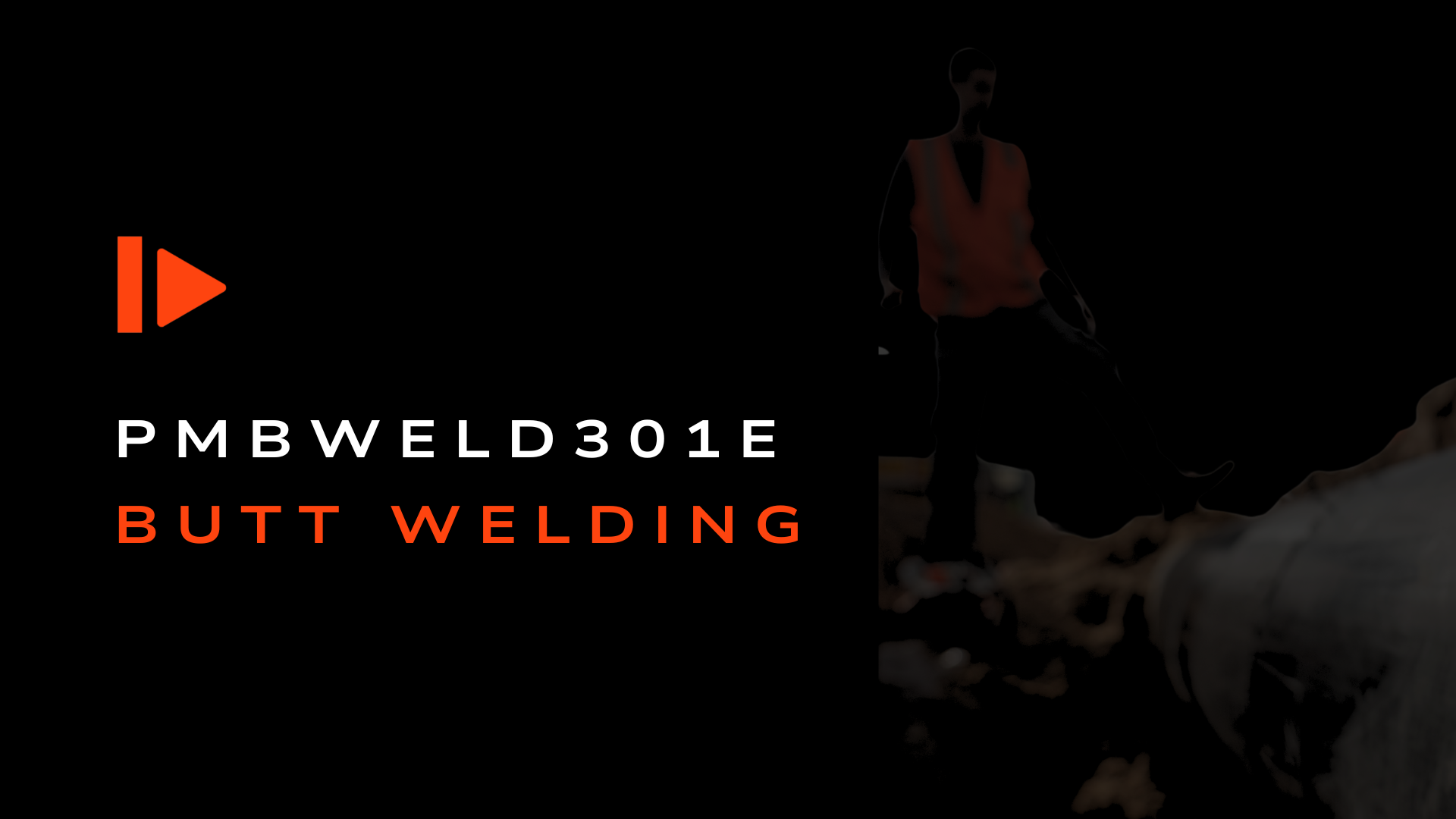 PMBWELD301E - ONLINE REFRESHER